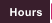 Hours